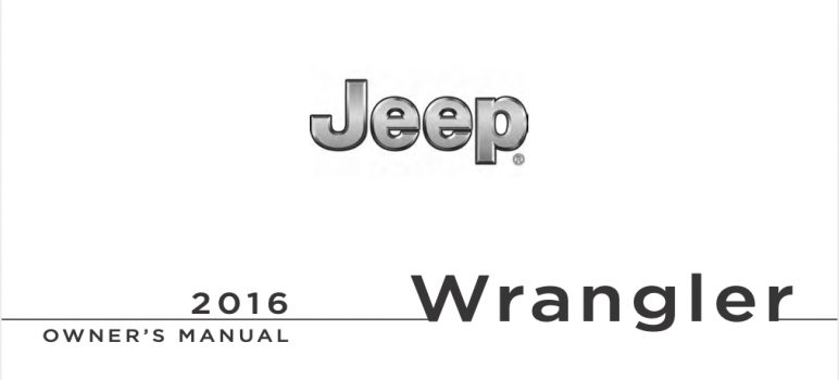 2016 Jeep Wrangler Owners Manual PDF - 730 Pages