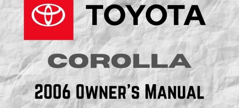2006 Toyota Corolla Owners Manual