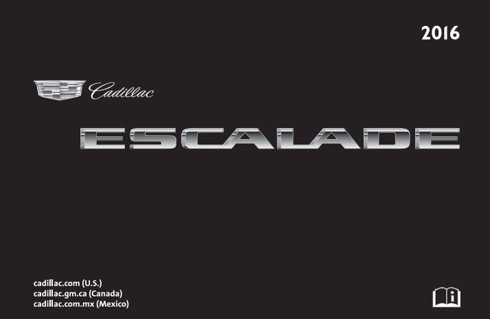 2016 Cadillac Escalade Owners Manual PDF - 397 Pages